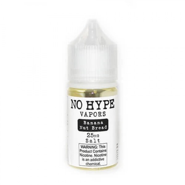 No Hype Vapors SALTS – Banana Nut Bread – 30ml / 50mg