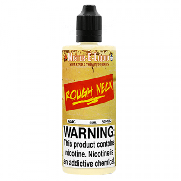 Mister E Liquid – Rough Neck – 65ml / 6mg