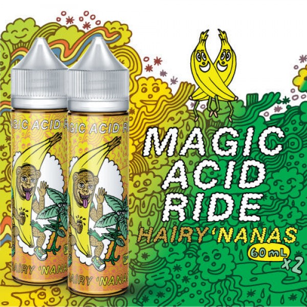 Magic Acid Ride – Hairy Nanas – 2x60ml / 6mg